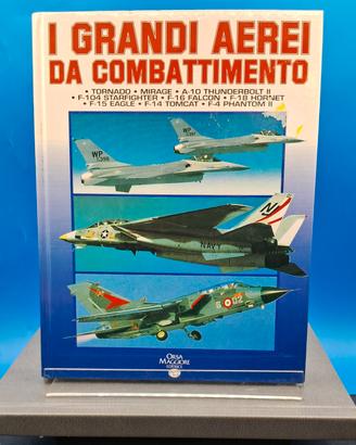 libro i grandi aerei da combattimento 