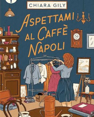 Libro Aspettami al caffè Napoli