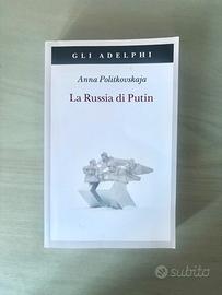 La Russia di Putin Anna Politkovskaja Adelphi