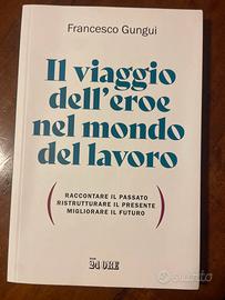 Il viaggio dell'eroe nel mondo del lavoro