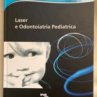 Laser e Odontoiatria Pediatrica