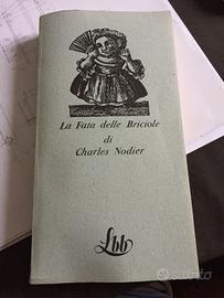 C.Nodier "La fata delle briciole" 1ª ed. FMR