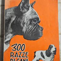 Scanziani - 300 razze di cani - 1952 - Cinologia