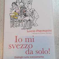 Io mi svezzo da solo