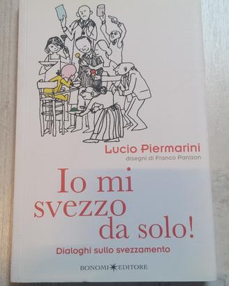 Io mi svezzo da solo