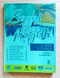 Sogni idee progetti - il mito e l'epica 