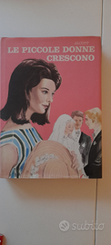 Libro LE PICCOLE DONNE CRESCONO