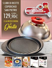 Bistecchiera e Cupolone Magic Cooker