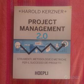 Libro "Project Management 2.0" di H. Kerzner