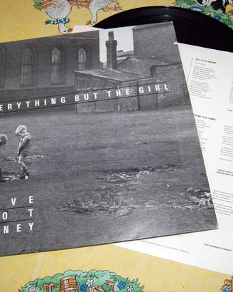 Everything but the girl - Love not money