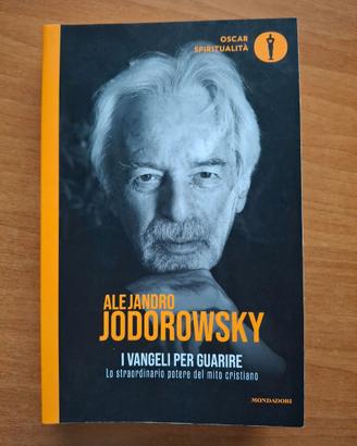 I vangeli per guarire - Alejandro Jodorowsky
