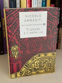 Niccolò Ammaniti - Ti prendo e ti porto via