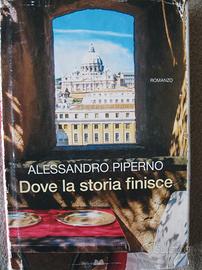 Dove la storia finisce di Alessandro Piperno