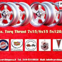 4 cerchi Chevrolet Torq Thrust 7x15 8x15 Camaro No