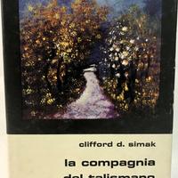 La compagnia del talismano di Clifford D. Simak