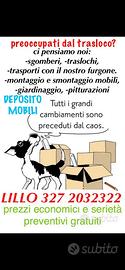 Trasporti, sgomberi,montaggio mobili, pitturazioni