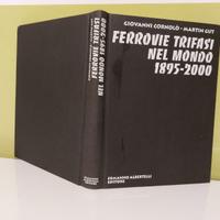 Ferrovie trifasi nel mondo 1895-2000 -Cornolò/Gut