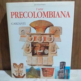 Arte precolombiana Alcina Franch Garzanti ne 2002
