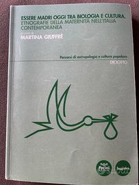 Libro Essere madri oggi tra biologia e cultura