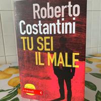 Tu sei il Male | Roberto Costantini