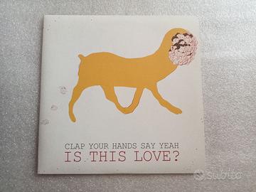 Clap Your Hands Say Yeah – Is This Love? 7"