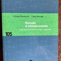 MANUALE DI BIBLIOTECONOMIA- Montecchi, Venuda