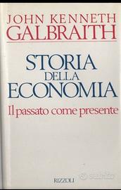 Galbraith Storia dell'economia Rizzoli