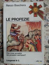 Le profezie Renzo Baschera Longanesi & C. 1974