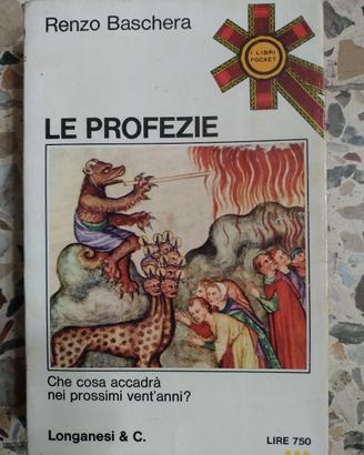 Le profezie Renzo Baschera Longanesi & C. 1974