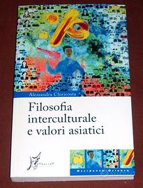 Filosofia interculturale - Occidente e Oriente