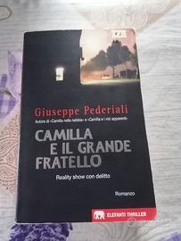 Camilla e il grande fratello-Giuseppe Pederiali