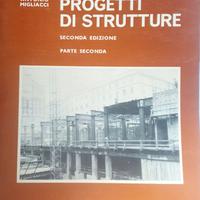 MIGLIACCI PROGETTI DI STRUTTURE 1985 INGEGNERIA CO