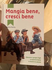 Libro mangia bene cresci bene