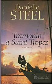 Tramonto a Saint-Tropez -Romanzo di Danielle Steel