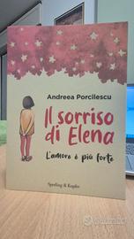 Il sorriso di Elena. L'amore è più forte