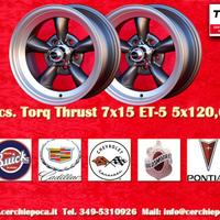 2 pz cerchi Chevrolet Torq Thrust 7x15 ET-5 5x120.