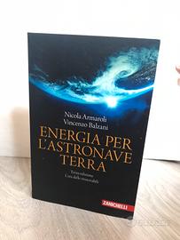 Energia per l'astronave terra. Armali e Balzani