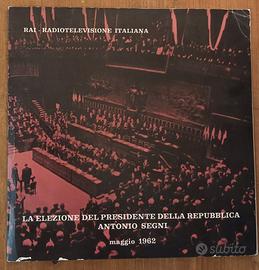 LP 33 giri - L' ELEZIONE DEL PDR ANTONIO SEGNI
