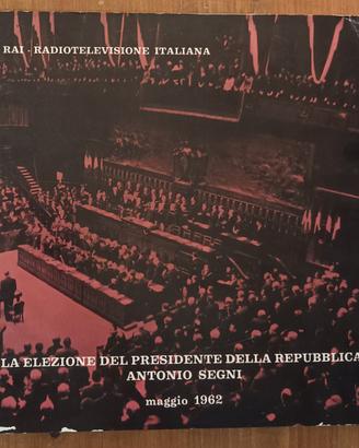 LP 33 giri - L' ELEZIONE DEL PDR ANTONIO SEGNI