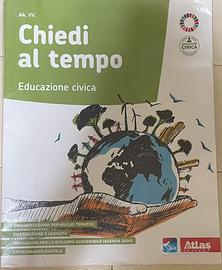 Libro scolastico Chiedi al tempo Educazione Civica