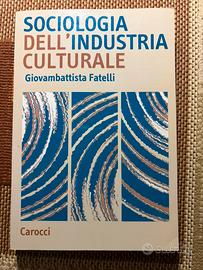 SOCIOLOGIA DELL'INDUSTRIA CULTURALE