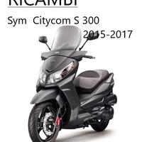 SYM CITYCOM S 300 2015 cbs ie 2016 2017 ricambi sy