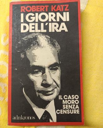 I giorni dell'ira Robert Katz 