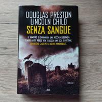 SENZA SANGUE - D. PRESTON & L. CHILD
