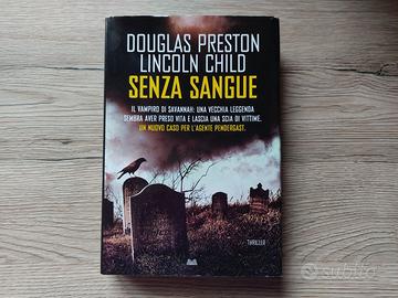 SENZA SANGUE - D. PRESTON & L. CHILD