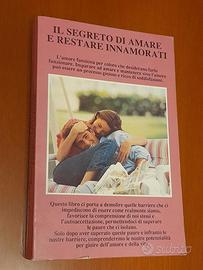 Il segreto di amare e restare innamorati