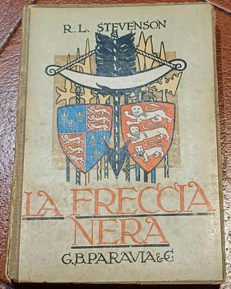 La freccia nera, R.L. Stevenson, G.B. Paravia 1924