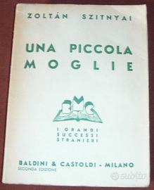 Una piccola Moglie - Z. Szitnyai - 1942