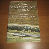 DIARIO DELLE FERROVIE 1839-2000 Ediz. Efeso - 2000
