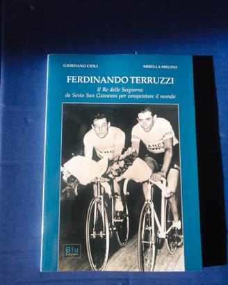 Ferdinando Terruzzi il re delle Seigiorni     Auto